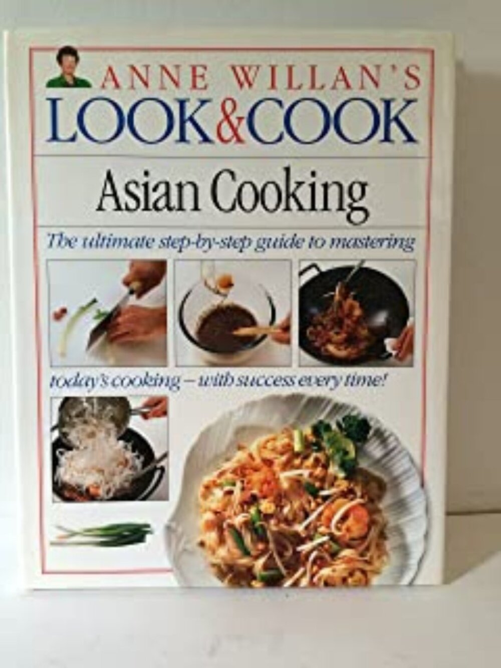 LOOK & COOK ASIAN COOKING by ANNE WILLAN. NEW HARDCOVER